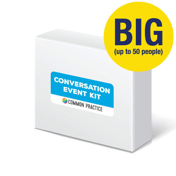Conversation Event Kit: BIG